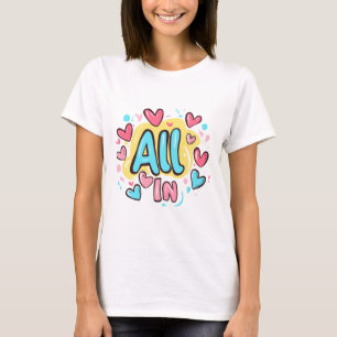 "All in" Graffiti-Stil T-Shirt