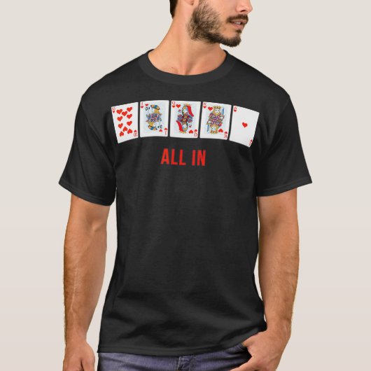 All In Royal Flush Poker Designer Cool  T-Shirt (Vorderseite)