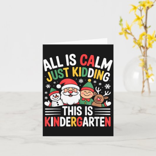 All Is Calm Funny Xmas Kindergarten Christmas Seas Karte (Gelbe Blume)