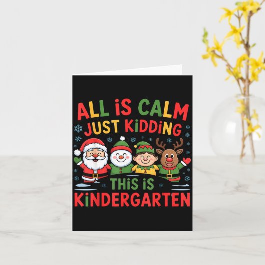 All Is Calm Funny Xmas Kindergarten Christmas Seas Karte (Gelbe Blume)