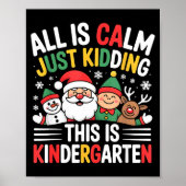 All Is Calm Funny Xmas Kindergarten Christmas Seas Poster (Vorne)