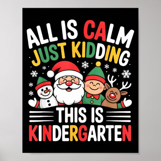 All Is Calm Funny Xmas Kindergarten Christmas Seas Poster (Vorne)