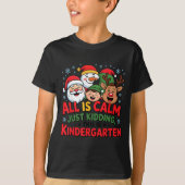 All Is Calm Funny Xmas Kindergarten Christmas Seas T-Shirt (Vorderseite)