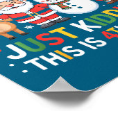 All Is Calm Just Kidding This Is 4th Grade Christm Poster (Ecke)