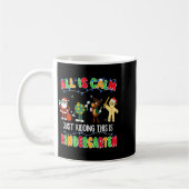 All Is Calm Just Kidding This Is Kindergarten Chri Kaffeetasse (Links)
