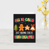 All Is Calm Just Kidding This Is Kindergarten Chri Karte (Gelbe Blume)