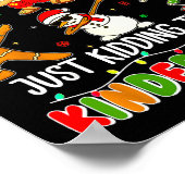 All Is Calm Just Kidding This Is Kindergarten Chri Poster (Ecke)