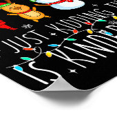 All Is Calm Just Kidding This Is Kindergarten Chri Poster (Ecke)