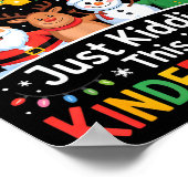 All Is Calm Just Kidding This Is Kindergarten Chri Poster (Ecke)