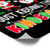 All Is Calm Just Kidding This Is Kindergarten Chri Poster (Ecke)