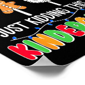 All Is Calm Just Kidding This Is Kindergarten Chri Poster (Ecke)