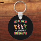 All Is Calm Just Kidding This Is Kindergarten Chri Schlüsselanhänger (Vorderseite)