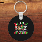 All Is Calm Just Kidding This Is Kindergarten Chri Schlüsselanhänger (Vorderseite)