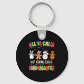 All Is Calm Just Kidding This Is Kindergarten Chri Schlüsselanhänger (Vorderseite)