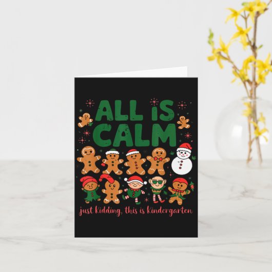 All Is Calm Just Kidding This Is Kindergarten Ging Karte (Gelbe Blume)