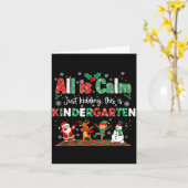 All Is Calm Just Kidding This Is Kindergarten Karte (Gelbe Blume)