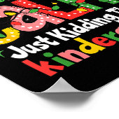 All Is Calm Just Kidding This Is Kindergarten Teac Poster (Ecke)