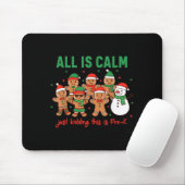 All Is Calm Just Kidding This Is Pre-k Preschool T Mousepad (Mit Mouse)