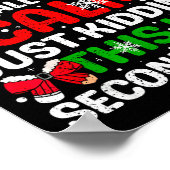 All Is Calm Just Kidding This Is Second Grade Chri Poster (Ecke)