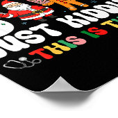 All Is Calm Just Kidding This Is The Er Christmas Poster (Ecke)