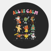 All Is Calm Kindergarten Teacher Christmas Teach M Runder Aufkleber (Vorderseite)