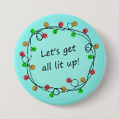 "All Lit Up" lustige Party-Taste Button (Vorderseite)