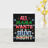 All Mama Wants Is A Silent Night Funny Mom Christm Karte (Gelbe Blume)