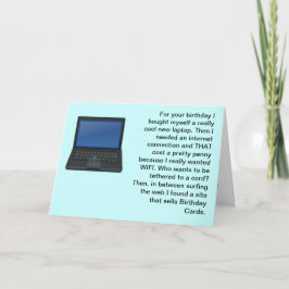All mein Computerzeug kostet viel. Alles Gute zum  Karte