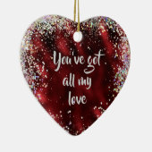 All meine Liebe Affirmation Erinnerung Keramik Ornament (Rechts)