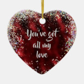 All meine Liebe Affirmation Erinnerung Keramik Ornament (Vorne)