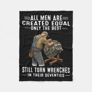 All Men are Created Equal Only The Turn Wrenches Fleecedecke