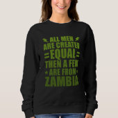 All Men Are Created Equal Peruvian Humor Peru Sweatshirt (Vorderseite)