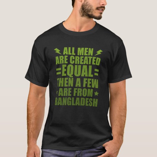 All Men Are Created Equal Uruguayan Humor Uruguay T-Shirt (Vorderseite)
