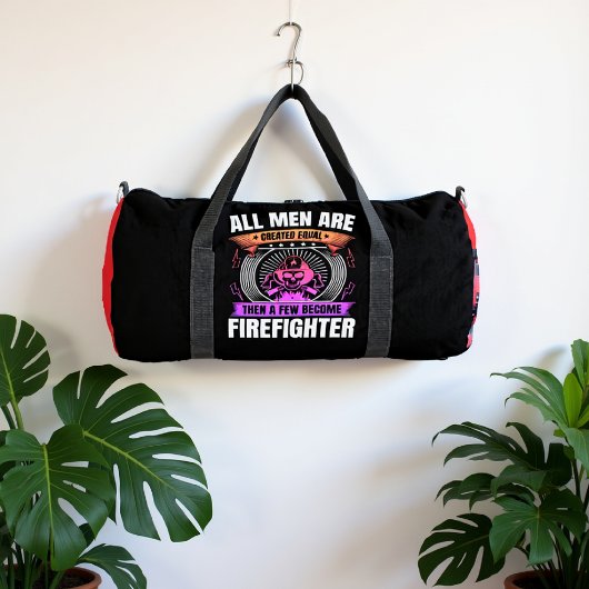 All Men Created Equal Firefighter Duffle Bag