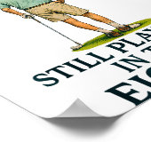 All Men Equal But Still Play Golf In Their Eightie Poster (Ecke)