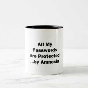 All My Passwords are Protected...by Amnesia Zweifarbige Tasse