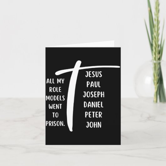 All My Role Models Went To Prison Jesus Paul Bible Karte (Vorderseite)