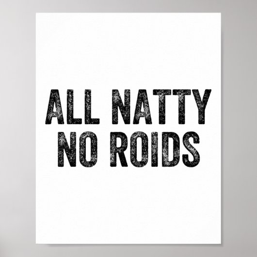All Natty No Steroide Gym Gewichteheber Bodybuilde Poster (Vorne)