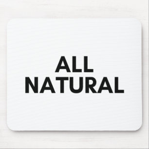 all natural mousepad