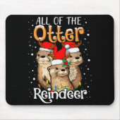 All Of The Otter Reindeer Christmas Otters Santa X Mousepad (Vorne)