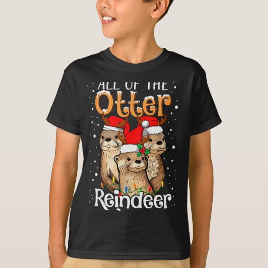 All Of The Otter Reindeer Christmas Otters Santa X T-Shirt (Vorderseite)