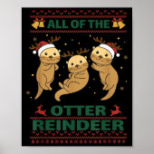 All Of The Otter Reindeer Sweet Christmas Otters  Poster (Vorne)