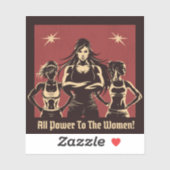 All Power To The Women Sticker (Blatt)