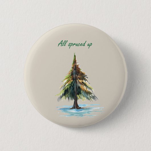 All spruced up button (Vorderseite)