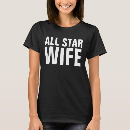 ALL STAR EHEFRAU T - SHIRT (Vorderseite)