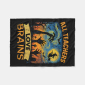 All Teachers Love Brains Shirt Funny Teacher Hallo Fleecedecke (Vorderseite (Horizontal))