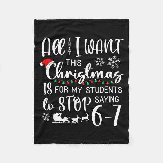 All That I Want This Christmas Is Students Stop Sa Fleecedecke (Vorderseite)