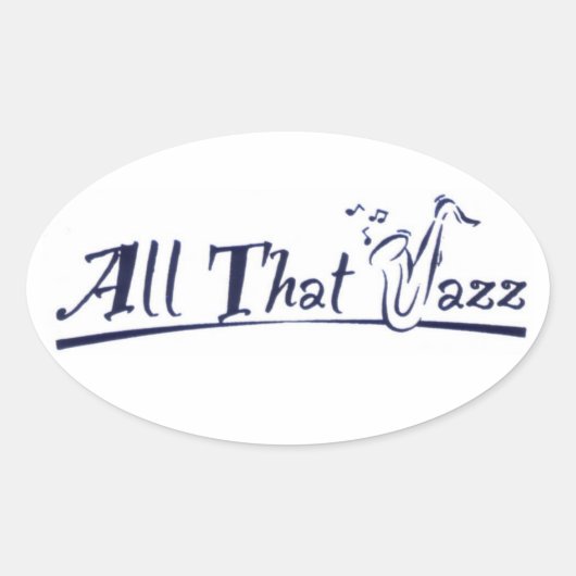 All that Jazz Ovaler Aufkleber (Vorderseite)
