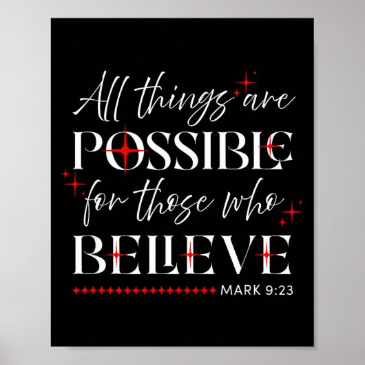All Things Are Ssible For Those Who Believe Mk 9_2 Poster (Vorne)