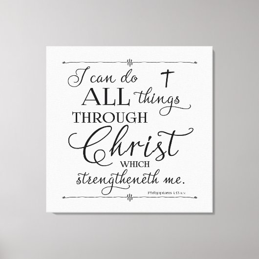 All Things Through Christ - Philippians 4:13 Leinwanddruck (Vorderseite)